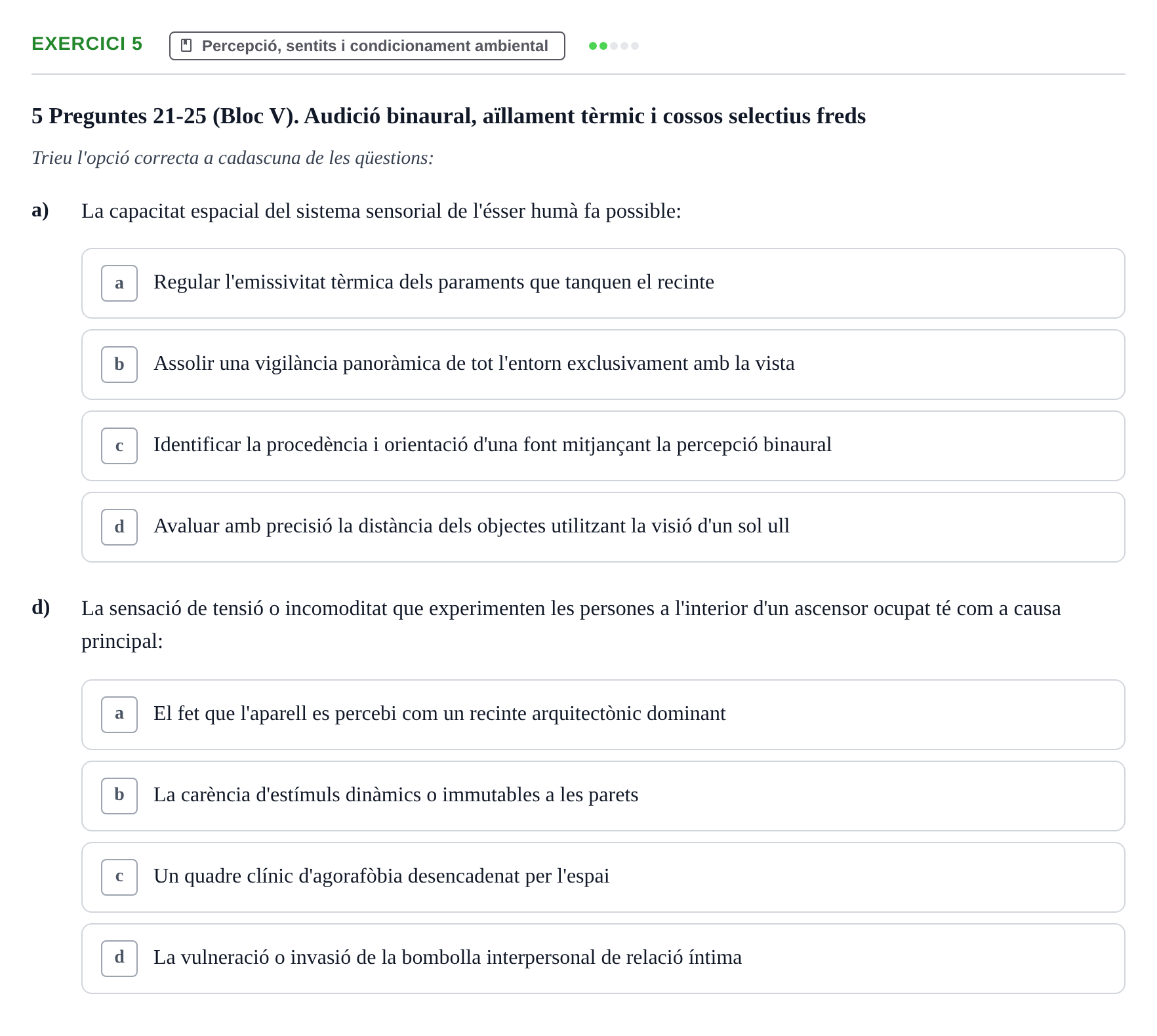 Enunciado: Ejercicio 5 - Percepció, sentits i condicionament ambiental · Acondicionamiento y Servicios I UPC Recopilació de preguntes d'examen resoltes: Condicionament Ambiental i Serveis