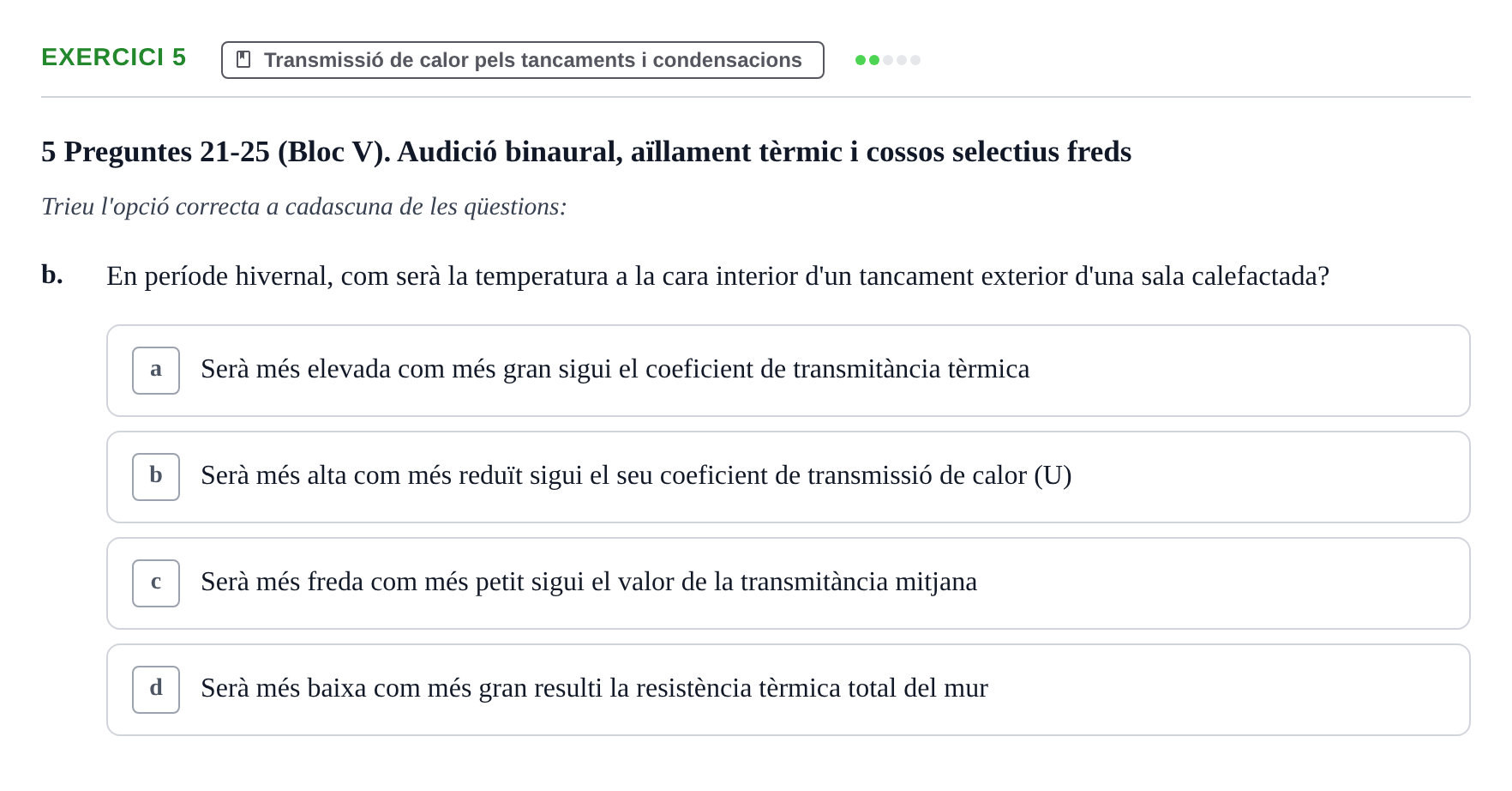 Enunciado: Ejercicio 5 - Transmissió de calor pels tancaments i conden… · Acondicionamiento y Servicios I UPC Recopilació de preguntes d'examen resoltes: Condicionament Ambiental i Serveis