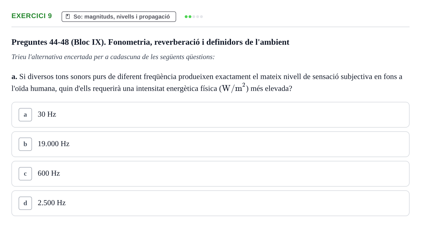 Enunciado: Ejercicio 9 - So: magnituds, nivells i propagació · Acondicionamiento y Servicios I UPC Recopilació de preguntes d'examen resoltes: Condicionament Ambiental i Serveis