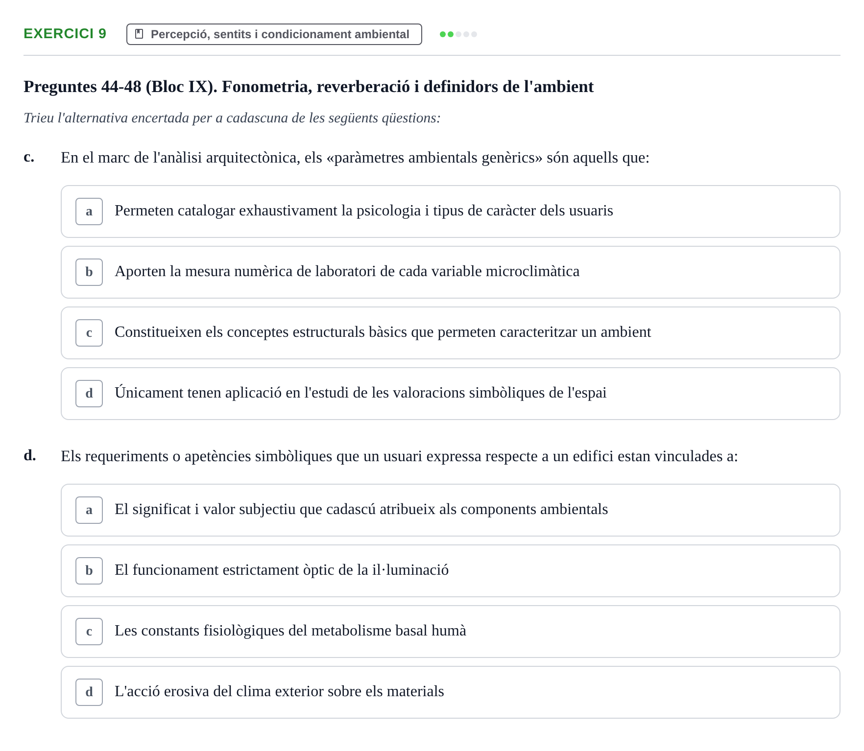 Enunciado: Ejercicio 9 - Percepció, sentits i condicionament ambiental · Acondicionamiento y Servicios I UPC Recopilació de preguntes d'examen resoltes: Condicionament Ambiental i Serveis