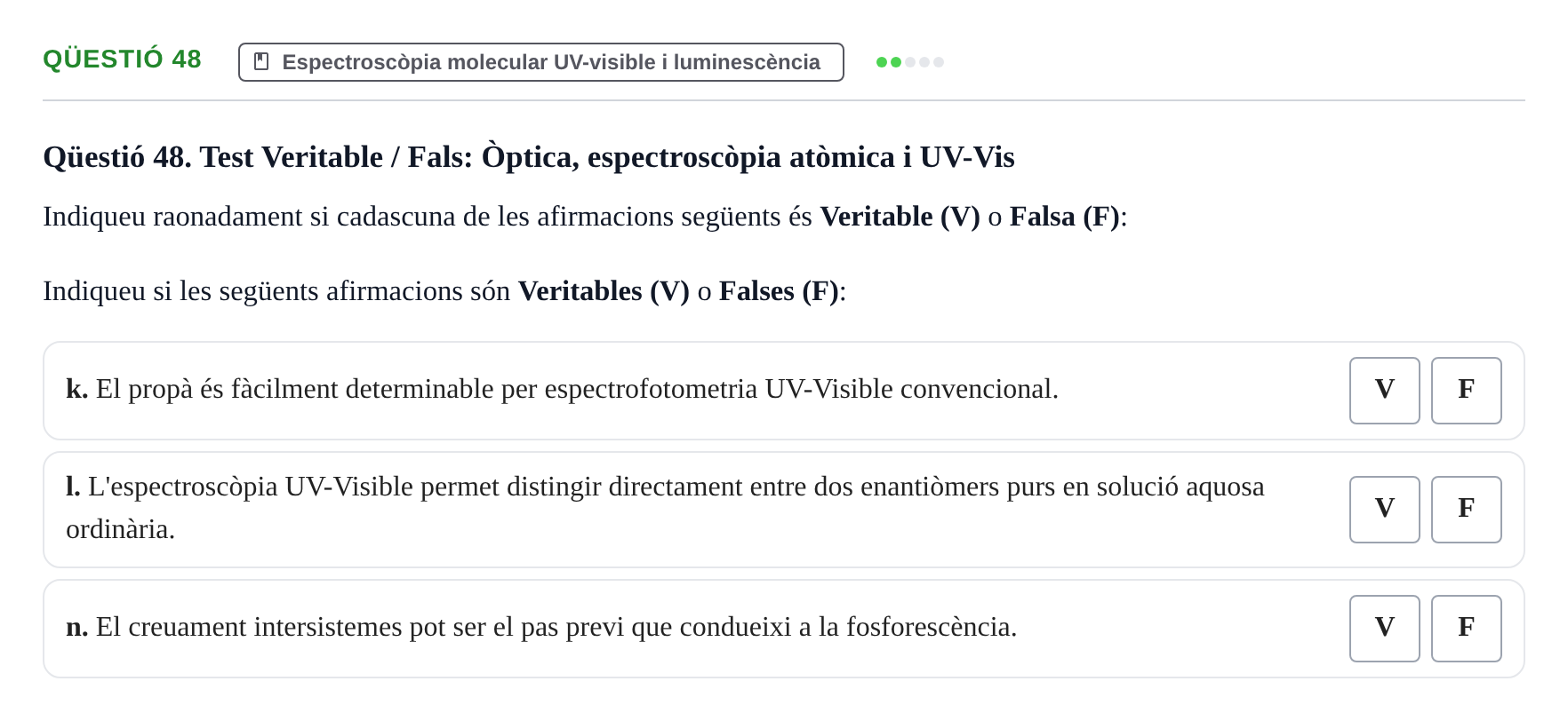 Enunciado: Qüestió 48 - Espectroscòpia molecular UV-visible…