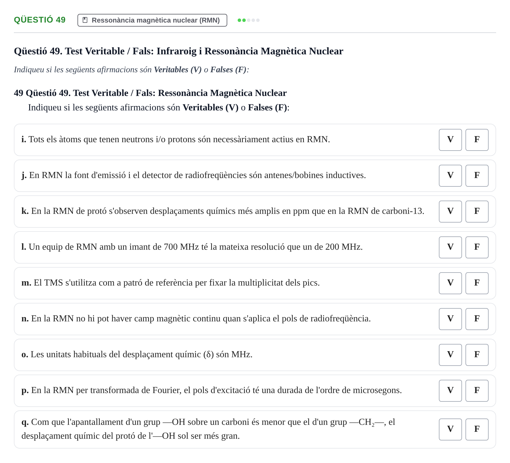 Enunciado: Qüestió 49 - Ressonància magnètica nuclear