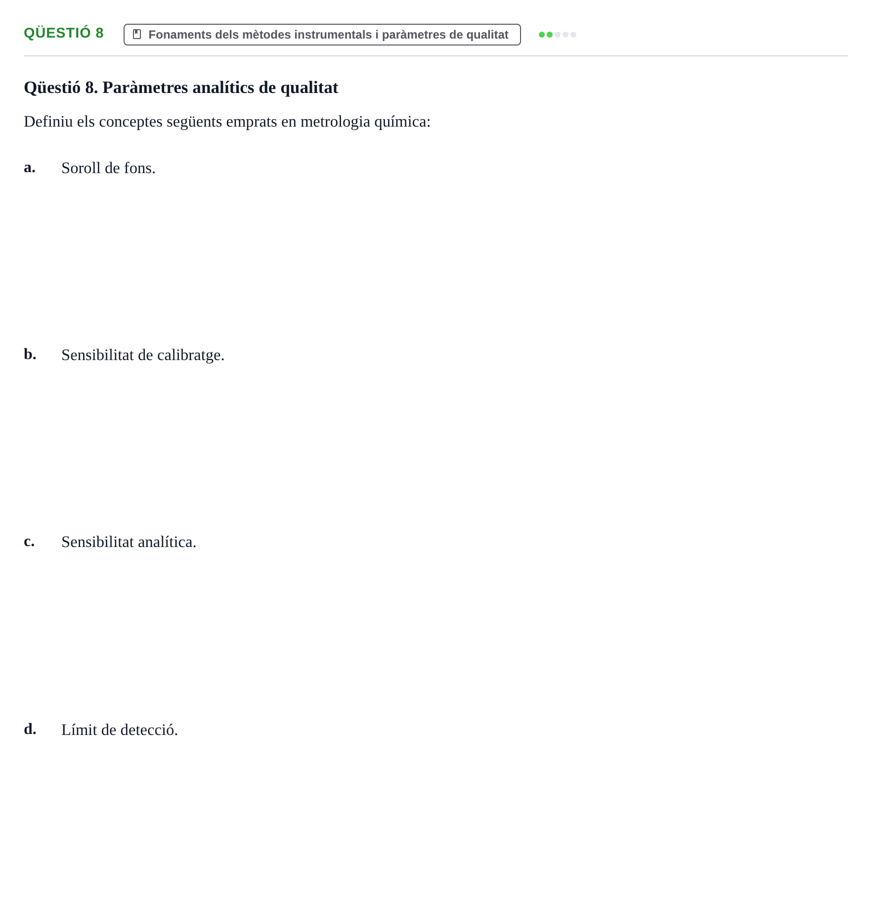Enunciado: Qüestió 8
