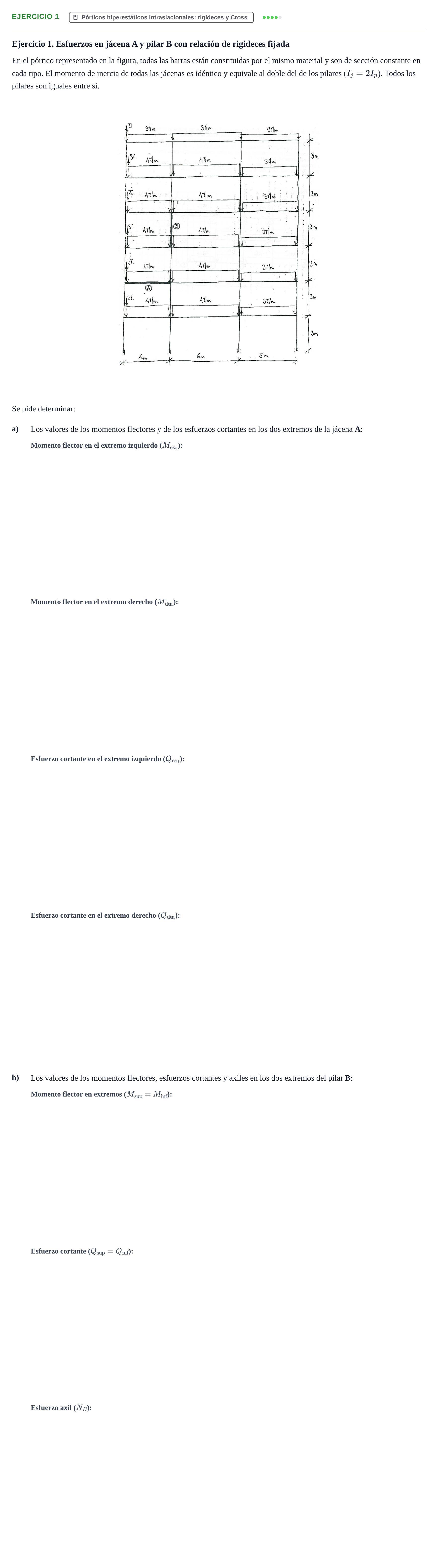 Enunciado: Ejercicio 1 · Estructuras I UPC Colección de exámenes: Análisis y predimensionado de pórticos de edificación