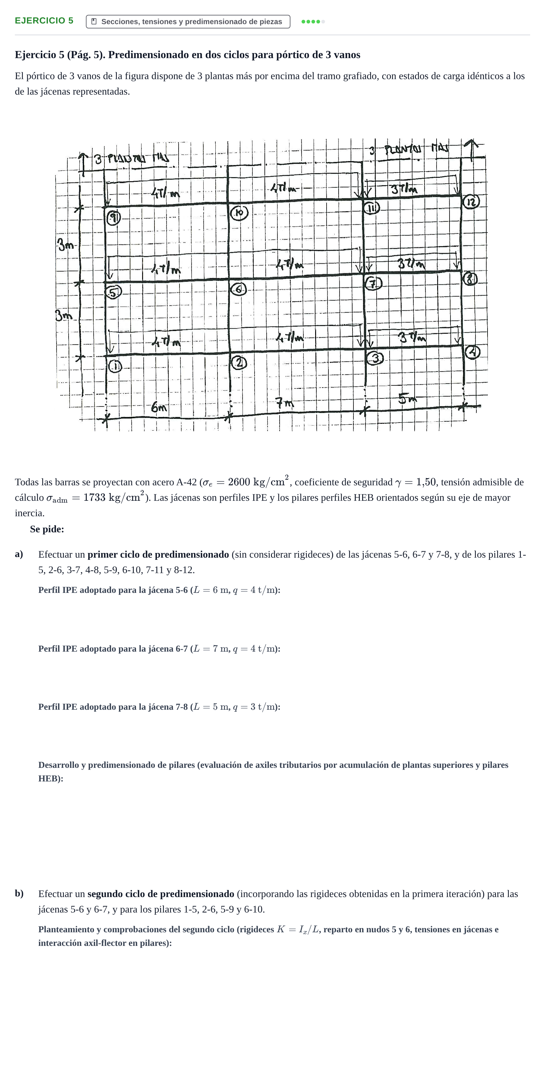 Enunciado: Ejercicio 5 · Estructuras I UPC Colección de exámenes: Análisis y predimensionado de pórticos de edificación