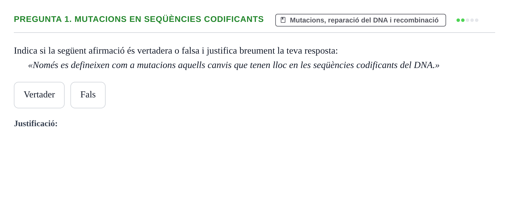 Enunciado: Pregunta 1. Mutacions en seqüències codificants