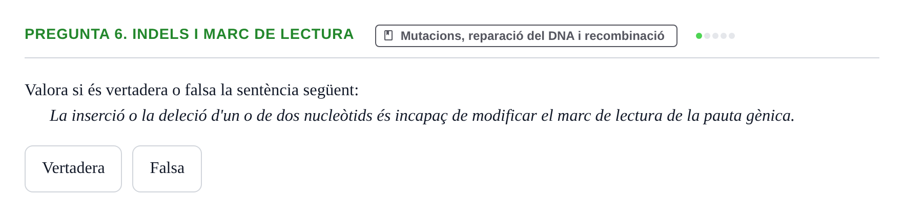 Enunciado: Pregunta 6. Indels i marc de lectura