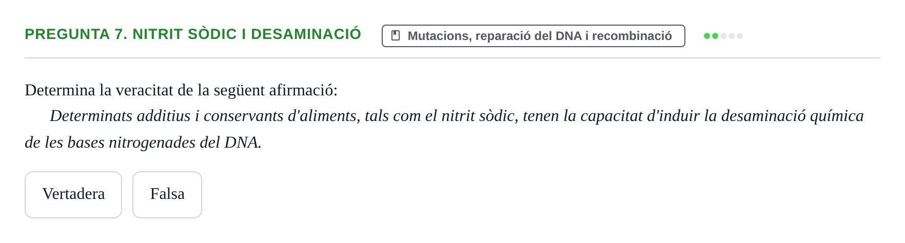 Enunciado: Pregunta 7. Nitrit sòdic i desaminació