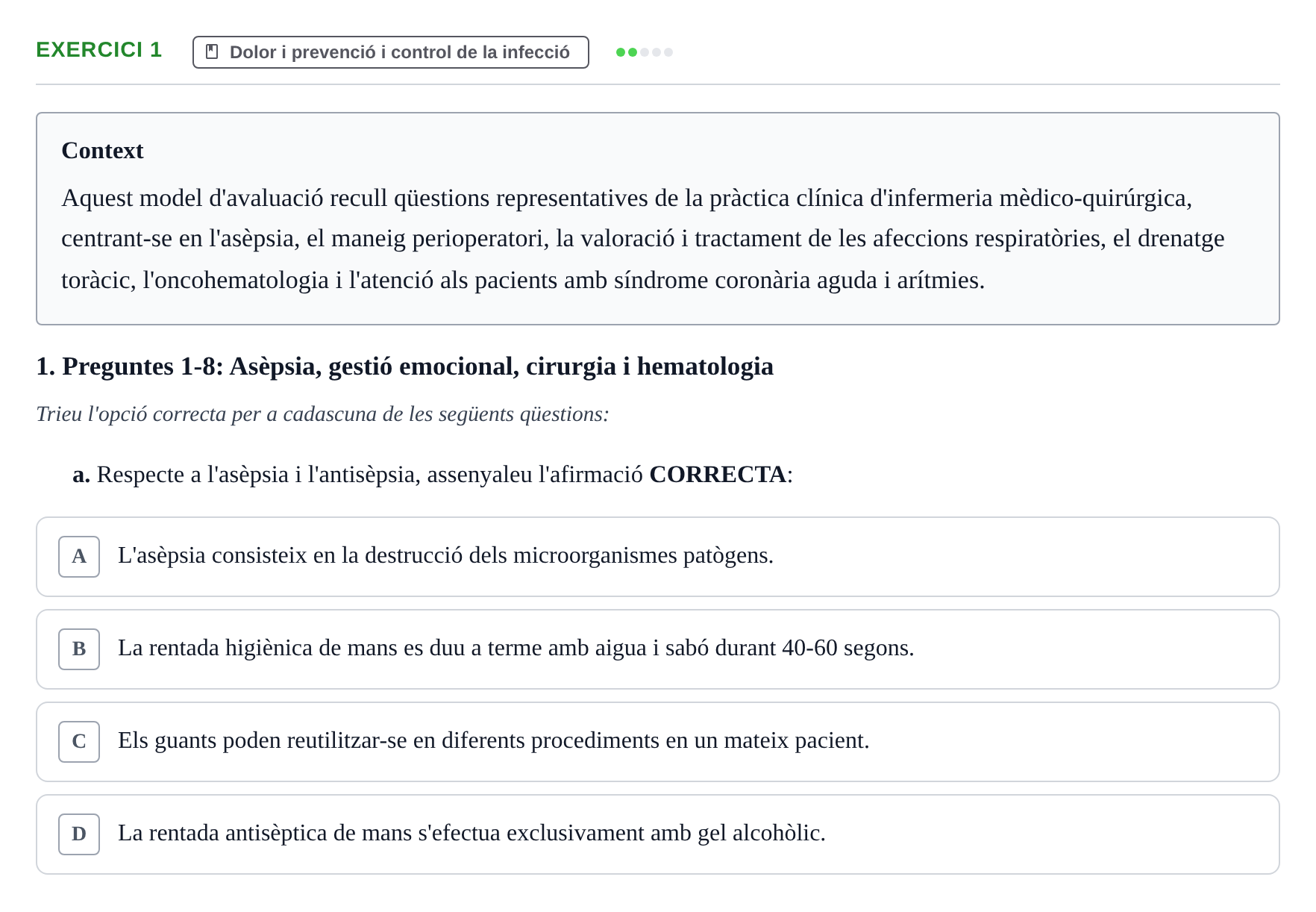 Enunciado: Ejercicio 1 - Dolor i prevenció i control de la infecció · Infermeria clínica I UB Examen de pràctica clínica: Infermeria clínica I