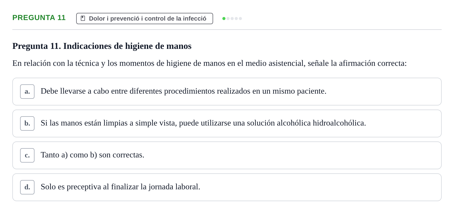 Enunciado: Pregunta 11 · Infermeria clínica I UB Examen de Enfermería Clínica: Cuidados Médico-Quirúrgicos