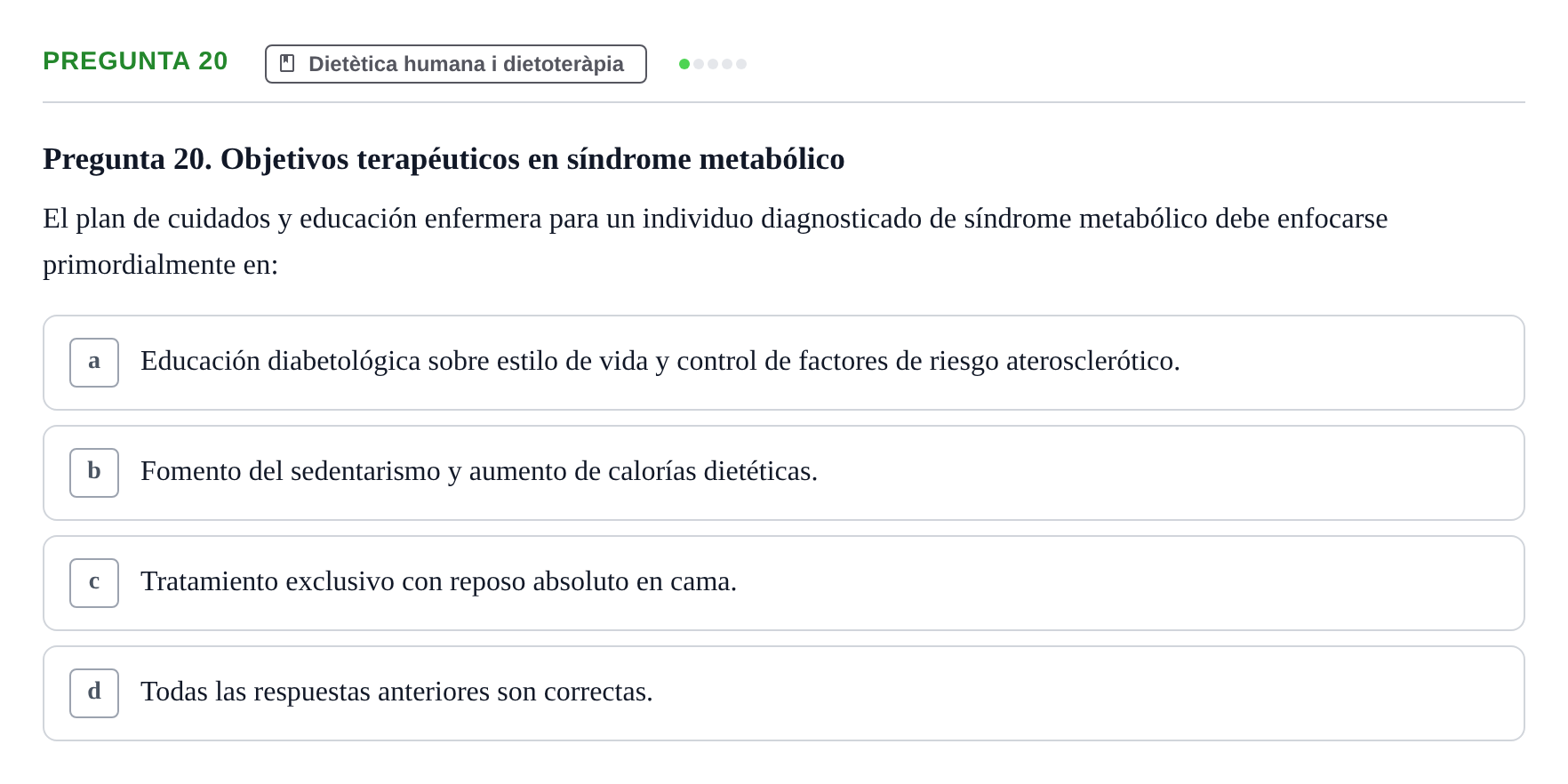 Enunciado: Pregunta 20 · Infermeria clínica I UB Examen de Enfermería Clínica: Cuidados Médico-Quirúrgicos