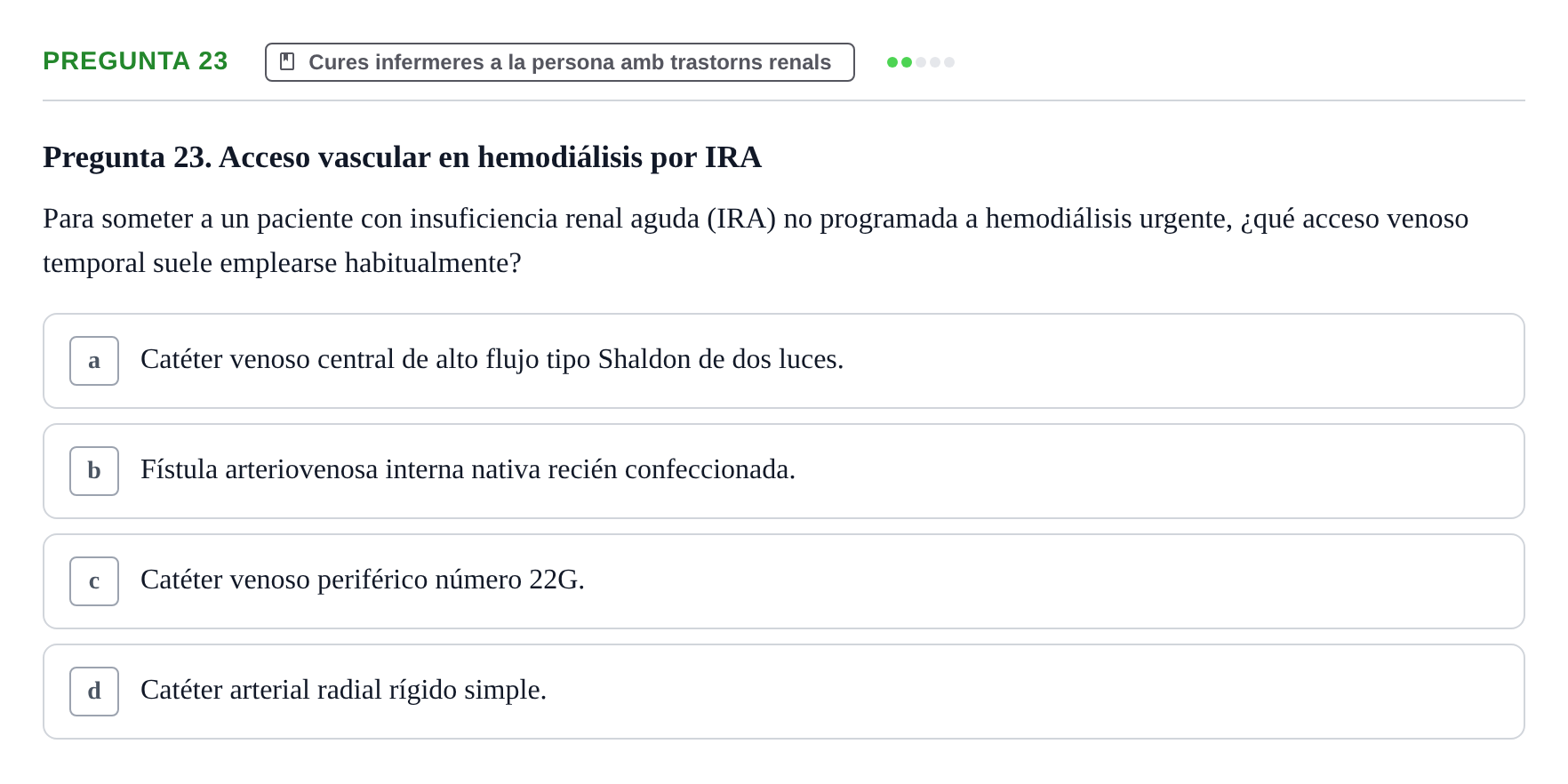 Enunciado: Pregunta 23 · Infermeria clínica I UB Examen de Enfermería Clínica: Cuidados Médico-Quirúrgicos