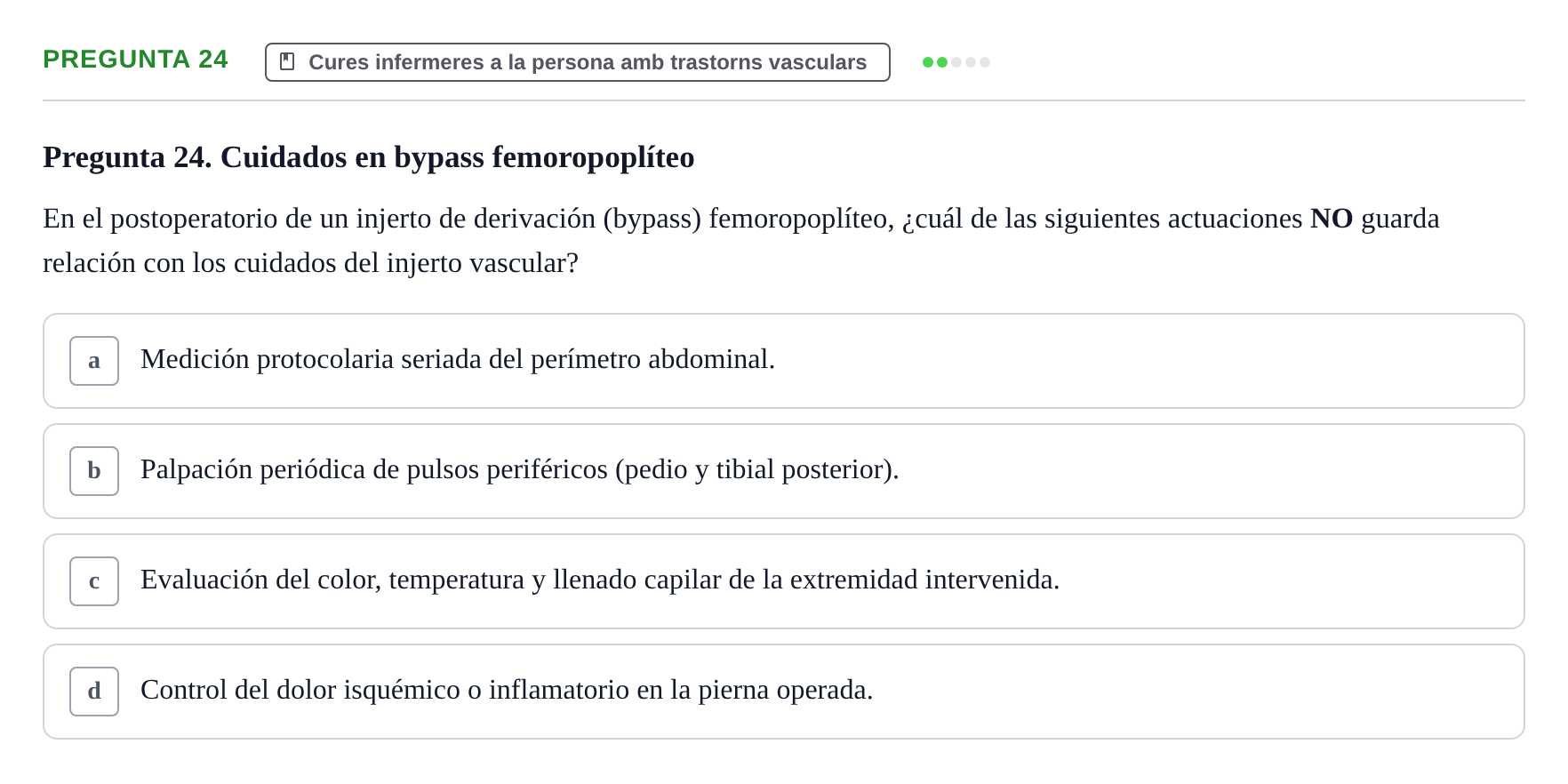 Enunciado: Pregunta 24 · Infermeria clínica I UB Examen de Enfermería Clínica: Cuidados Médico-Quirúrgicos