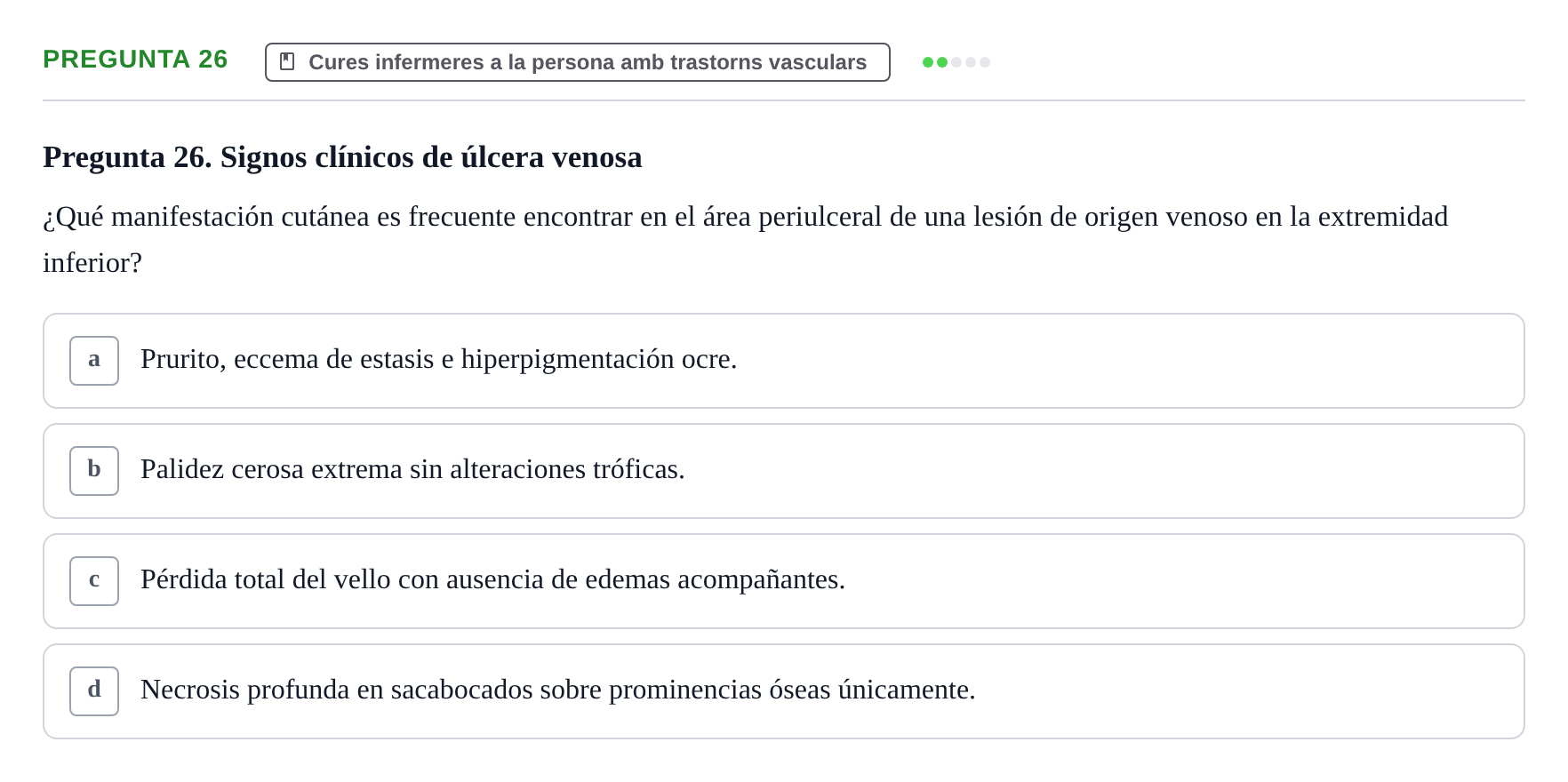 Enunciado: Pregunta 26 · Infermeria clínica I UB Examen de Enfermería Clínica: Cuidados Médico-Quirúrgicos