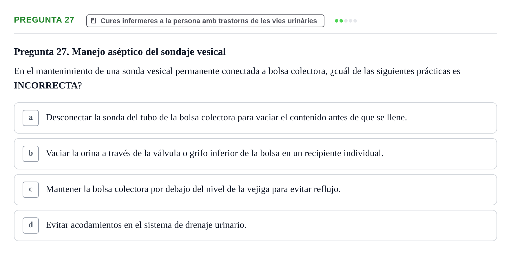 Enunciado: Pregunta 27 · Infermeria clínica I UB Examen de Enfermería Clínica: Cuidados Médico-Quirúrgicos