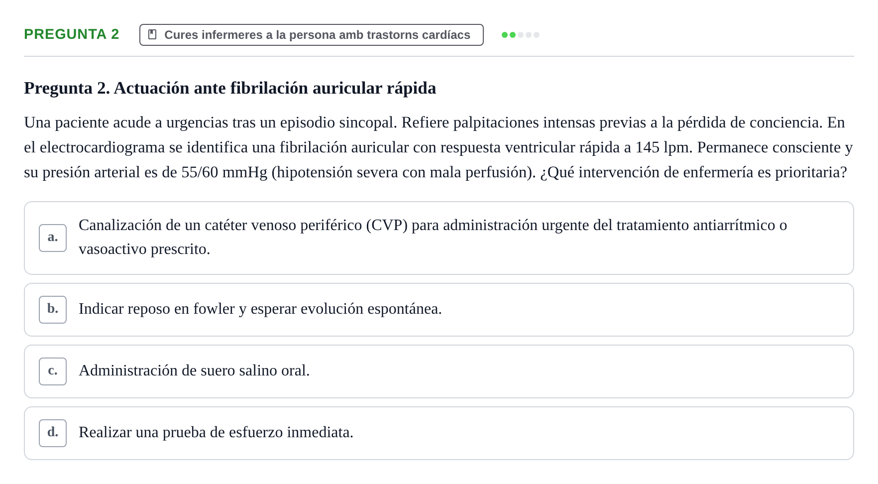 Enunciado: Pregunta 2 · Infermeria clínica I UB Examen de Enfermería Clínica: Cuidados Médico-Quirúrgicos