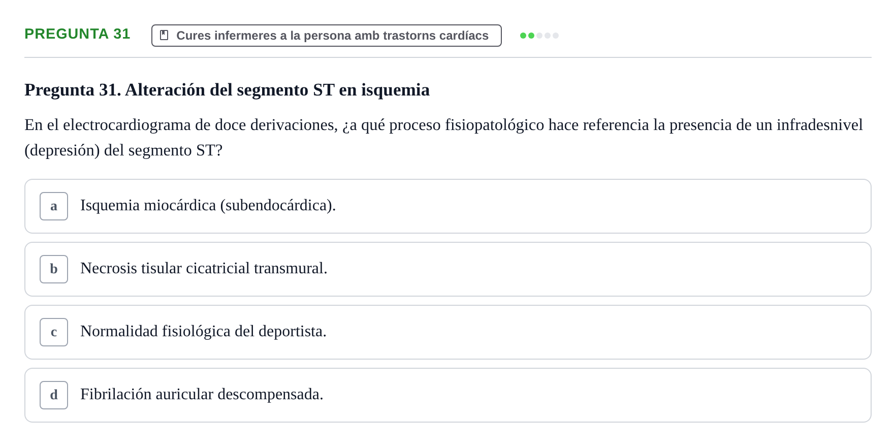 Enunciado: Pregunta 31 · Infermeria clínica I UB Examen de Enfermería Clínica: Cuidados Médico-Quirúrgicos