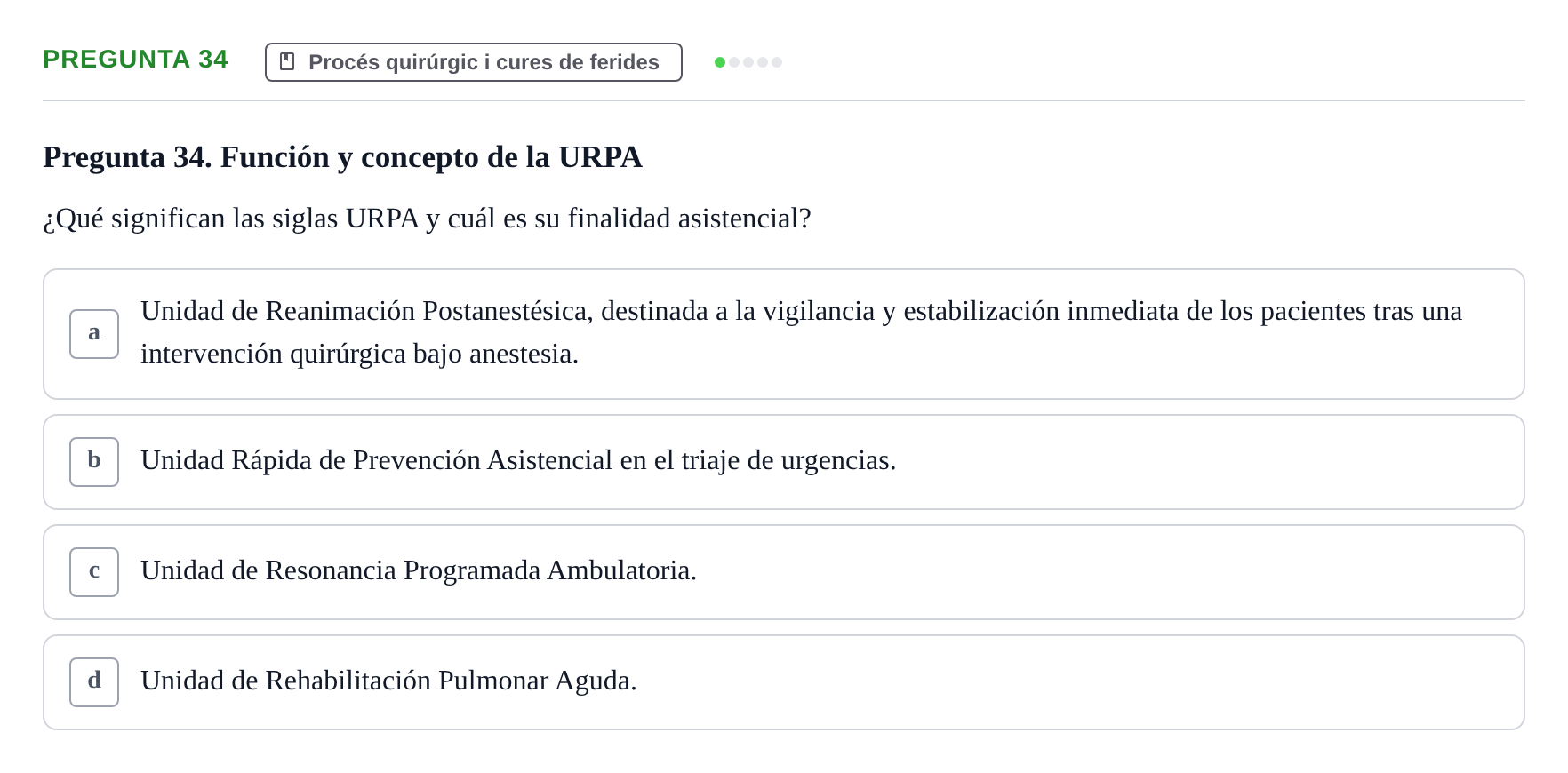 Enunciado: Pregunta 34 · Infermeria clínica I UB Examen de Enfermería Clínica: Cuidados Médico-Quirúrgicos