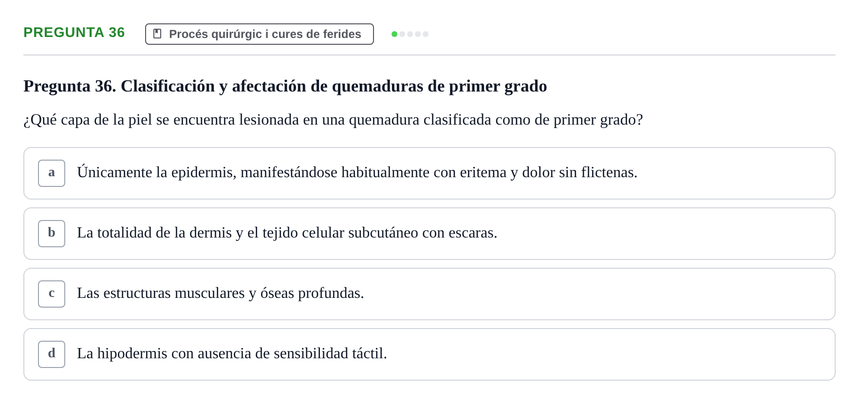 Enunciado: Pregunta 36 · Infermeria clínica I UB Examen de Enfermería Clínica: Cuidados Médico-Quirúrgicos