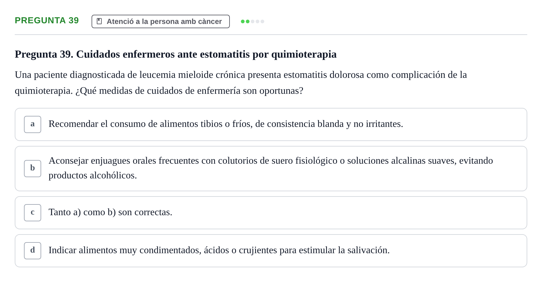 Enunciado: Pregunta 39 · Infermeria clínica I UB Examen de Enfermería Clínica: Cuidados Médico-Quirúrgicos