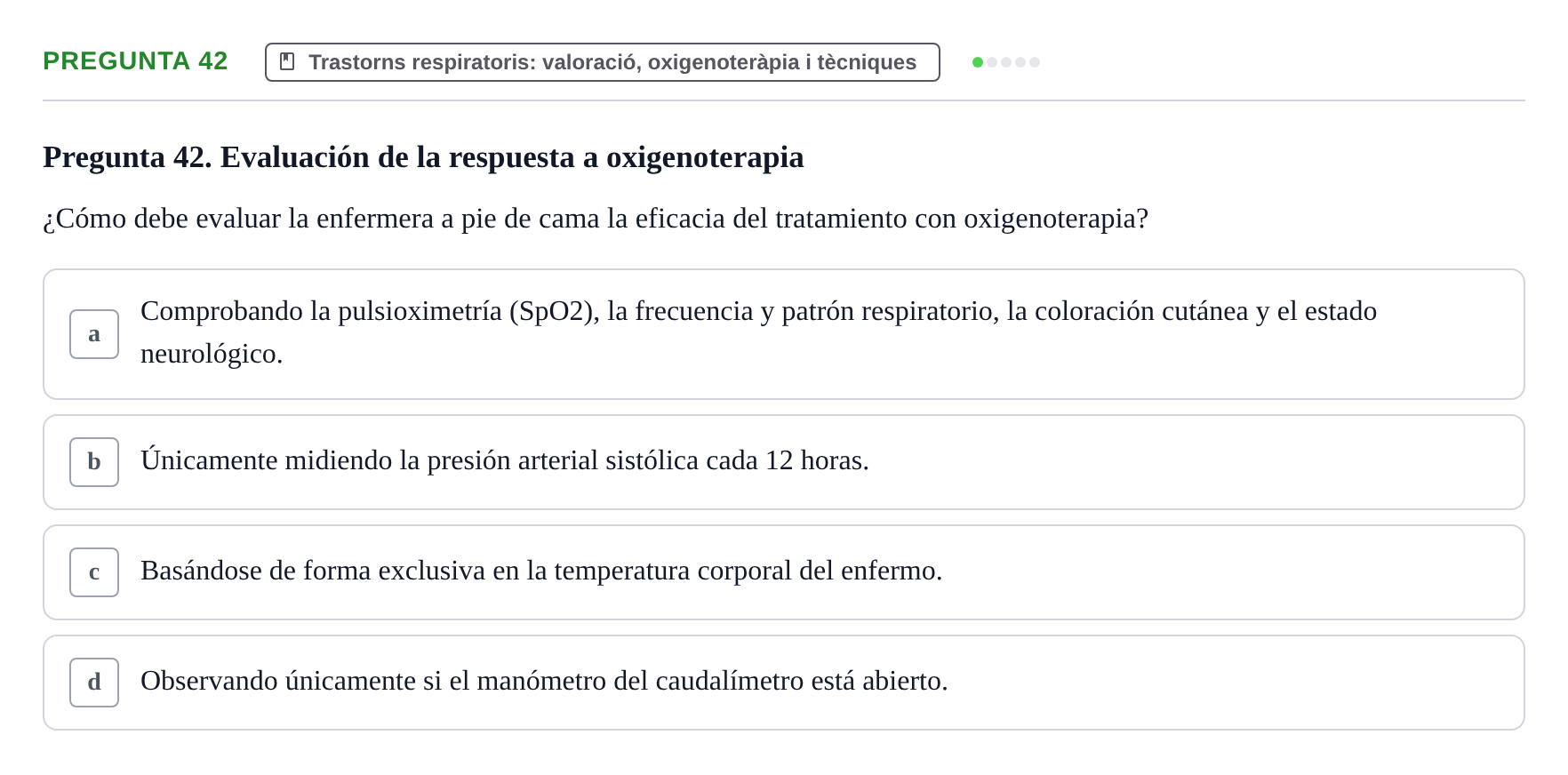 Enunciado: Pregunta 42 · Infermeria clínica I UB Examen de Enfermería Clínica: Cuidados Médico-Quirúrgicos