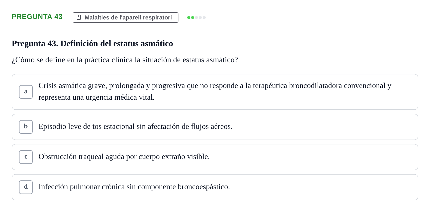 Enunciado: Pregunta 43 · Infermeria clínica I UB Examen de Enfermería Clínica: Cuidados Médico-Quirúrgicos