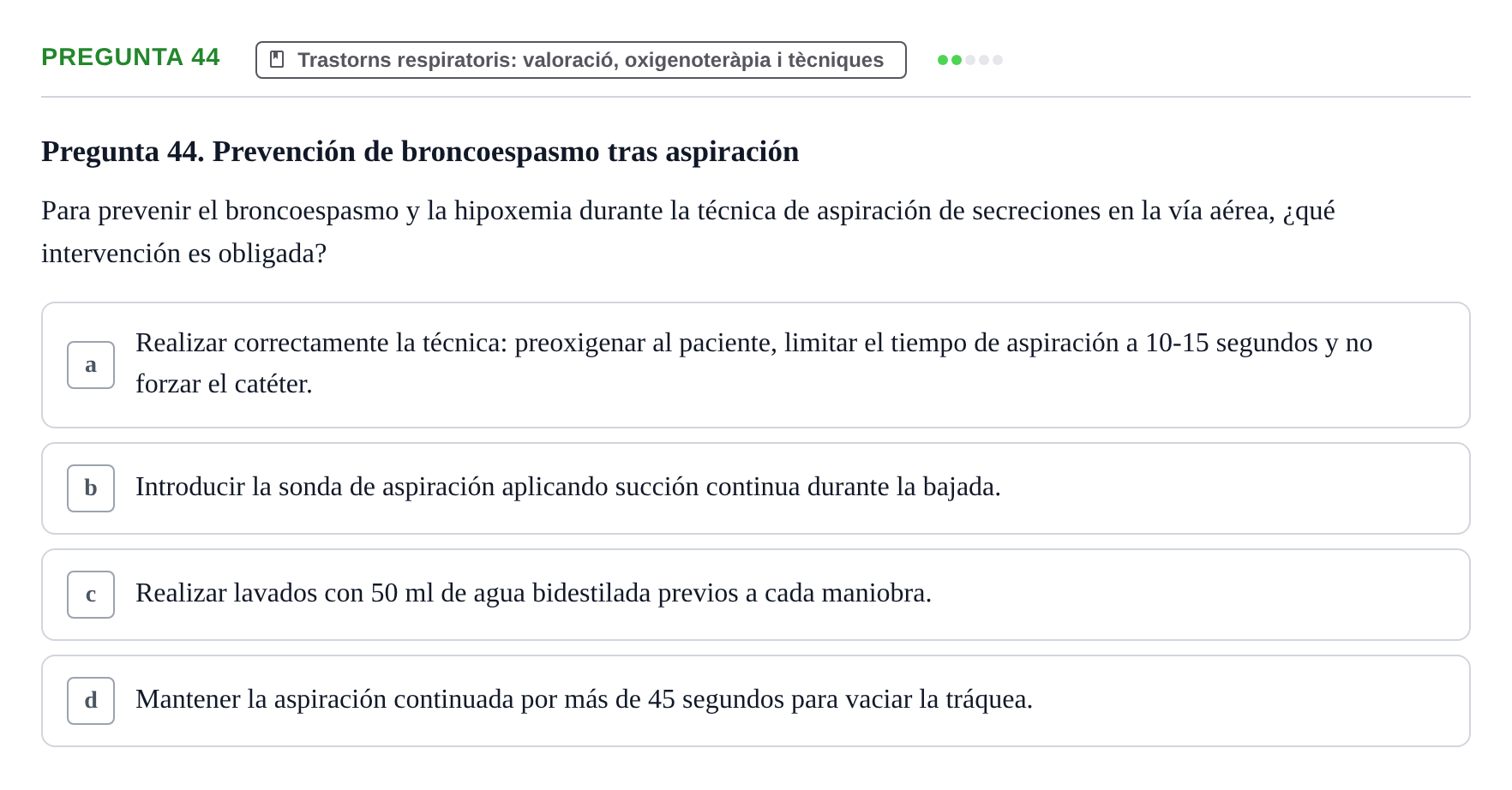 Enunciado: Pregunta 44 · Infermeria clínica I UB Examen de Enfermería Clínica: Cuidados Médico-Quirúrgicos