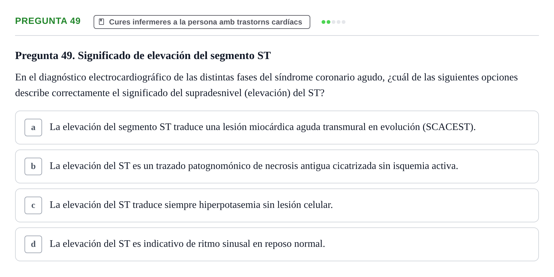Enunciado: Pregunta 49 · Infermeria clínica I UB Examen de Enfermería Clínica: Cuidados Médico-Quirúrgicos