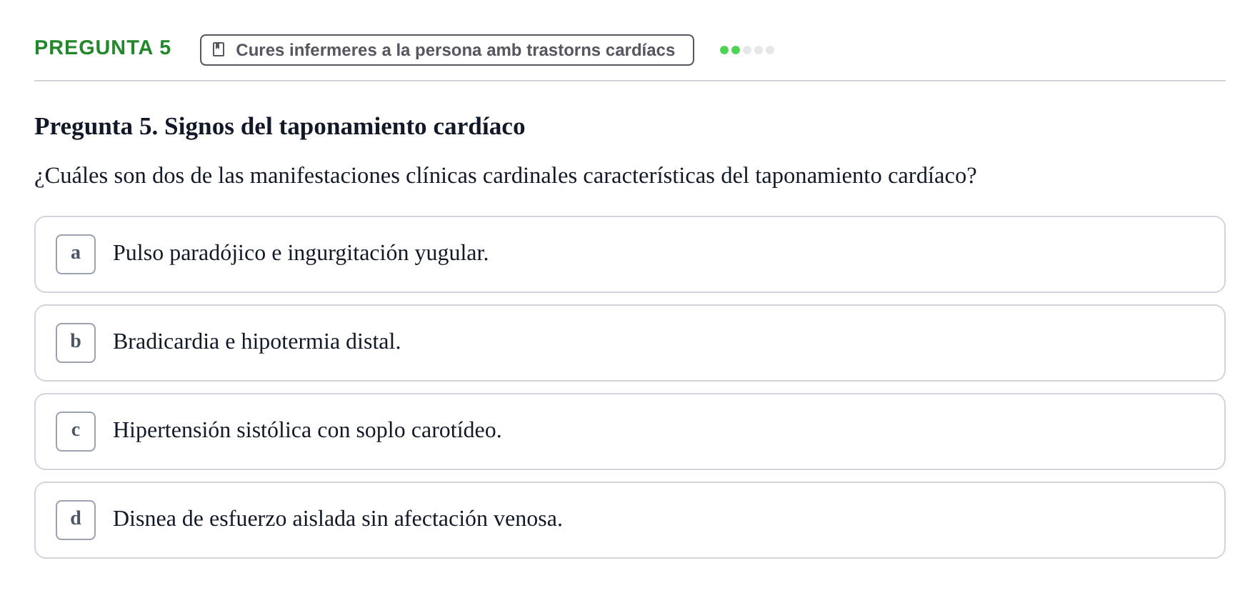Enunciado: Pregunta 5 · Infermeria clínica I UB Examen de Enfermería Clínica: Cuidados Médico-Quirúrgicos