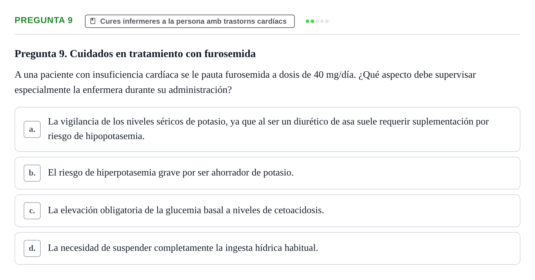 Enunciado: Pregunta 9 · Infermeria clínica I UB Examen de Enfermería Clínica: Cuidados Médico-Quirúrgicos