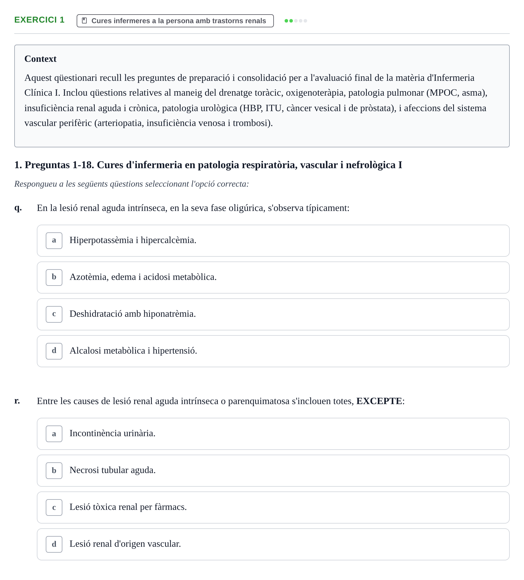 Enunciado: Ejercicio 1 - Cures infermeres a la persona amb trastorns r… · Infermeria clínica I UB Examen de Infermeria Clínica I: Banc de preguntes de repàs d'examen final