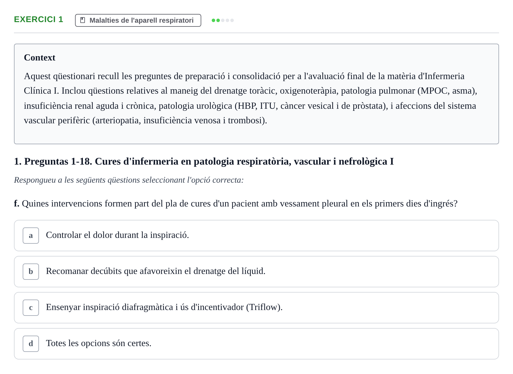Enunciado: Ejercicio 1 - Malalties de l'aparell respiratori · Infermeria clínica I UB Examen de Infermeria Clínica I: Banc de preguntes de repàs d'examen final