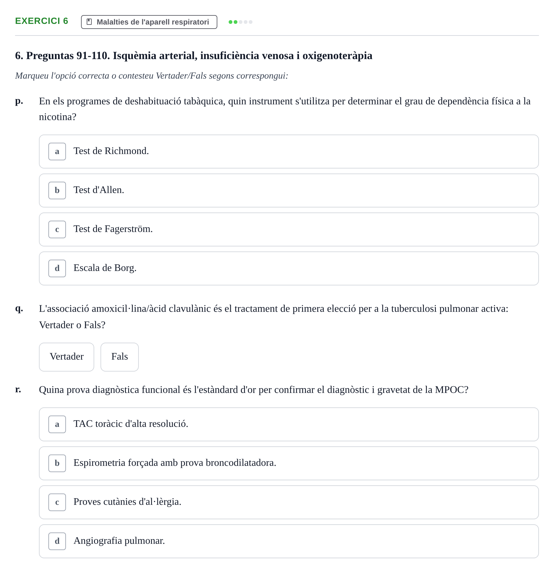 Enunciado: Ejercicio 6 - Malalties de l'aparell respiratori · Infermeria clínica I UB Examen de Infermeria Clínica I: Banc de preguntes de repàs d'examen final