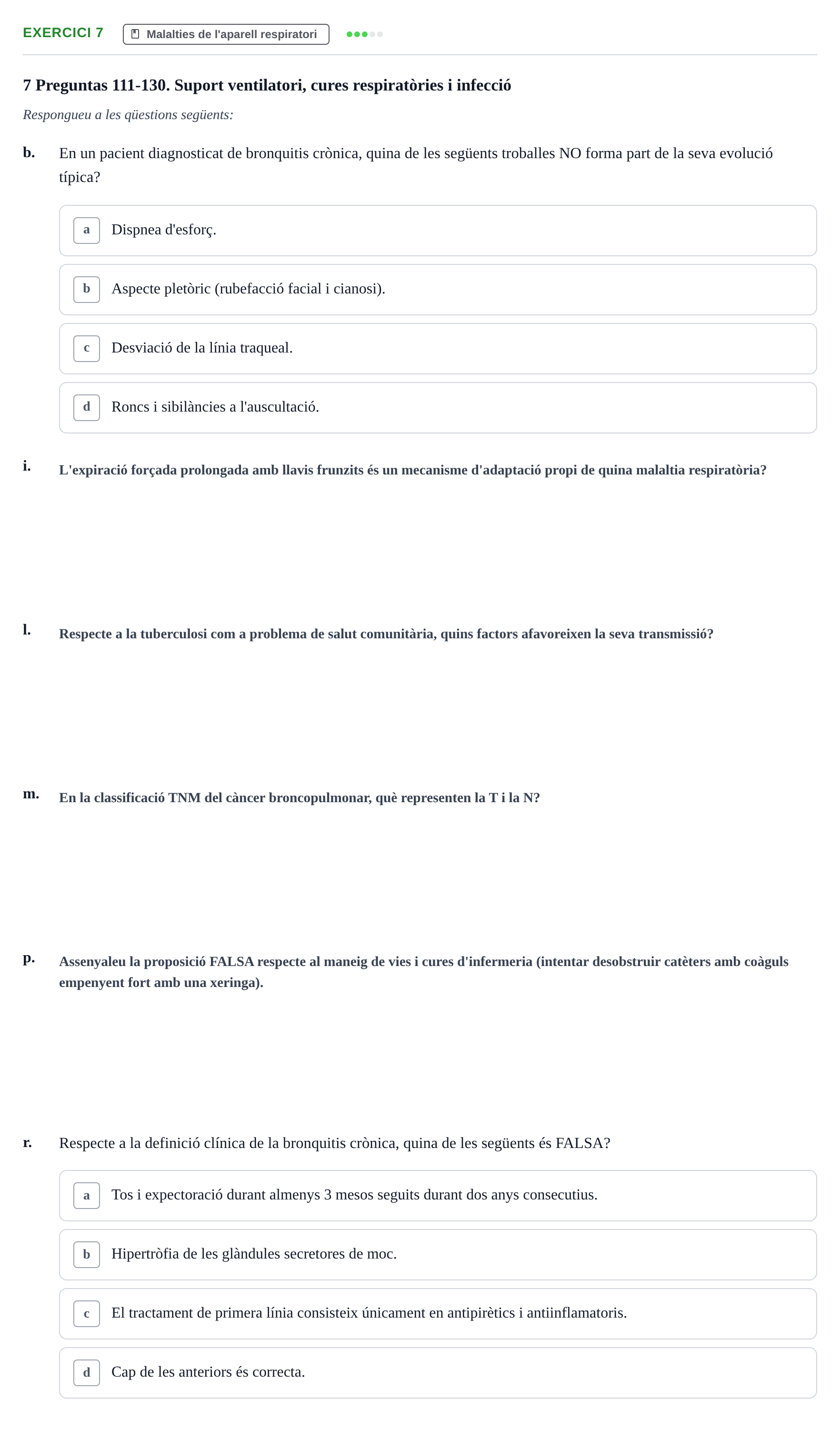 Enunciado: Ejercicio 7 - Malalties de l'aparell respiratori · Infermeria clínica I UB Examen de Infermeria Clínica I: Banc de preguntes de repàs d'examen final
