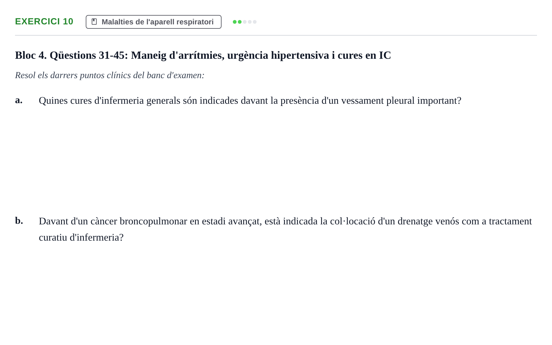 Enunciado: Ejercicio 10 - Malalties de l'aparell respiratori · Infermeria clínica I UB Banc d'avaluació d'Infermeria Clínica: Cures cardiorespiratòries, hematològiques i generals