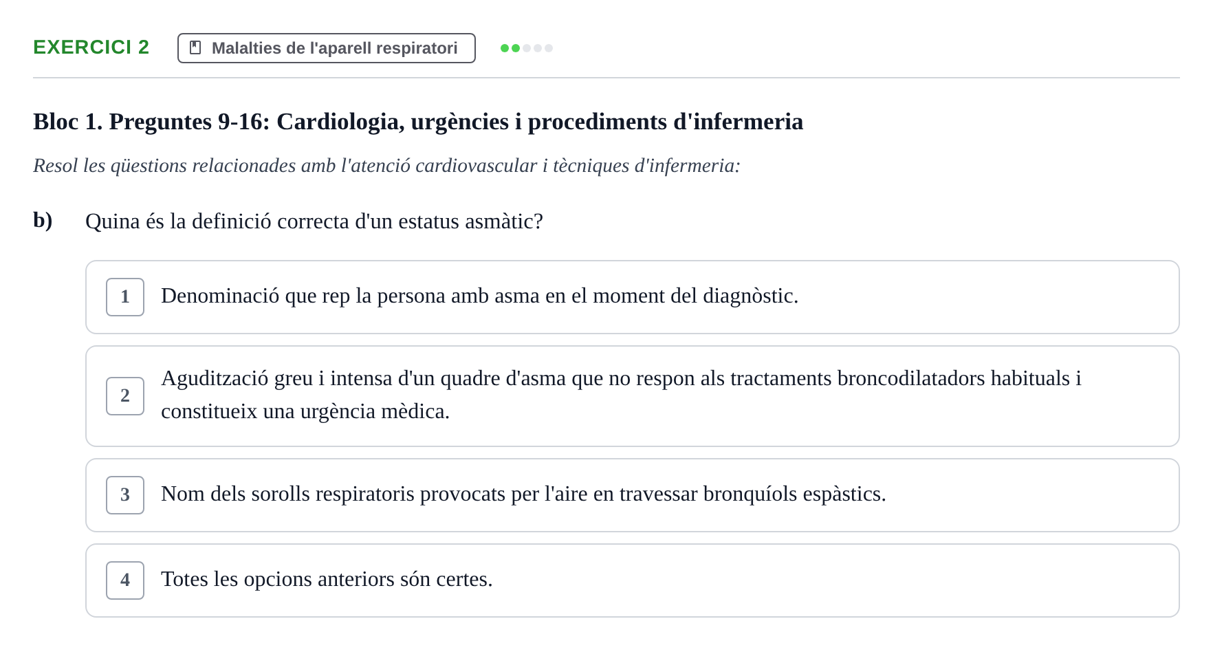 Enunciado: Ejercicio 2 - Malalties de l'aparell respiratori · Infermeria clínica I UB Banc d'avaluació d'Infermeria Clínica: Cures cardiorespiratòries, hematològiques i generals