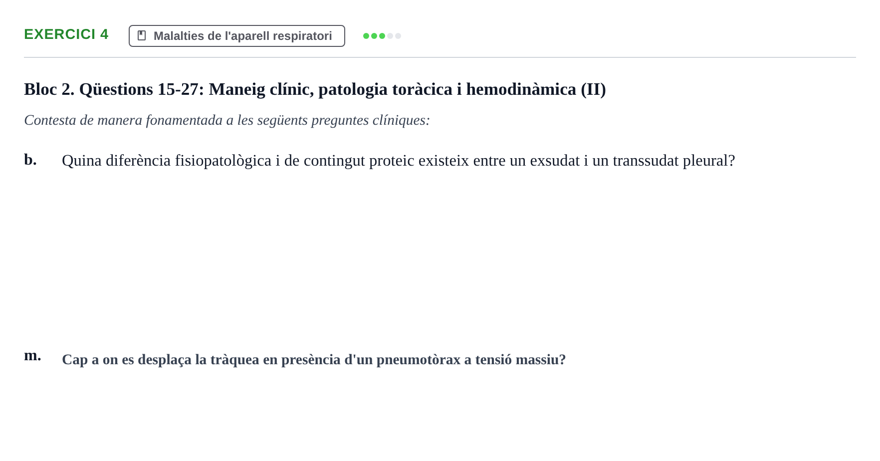 Enunciado: Ejercicio 4 - Malalties de l'aparell respiratori · Infermeria clínica I UB Banc d'avaluació d'Infermeria Clínica: Cures cardiorespiratòries, hematològiques i generals