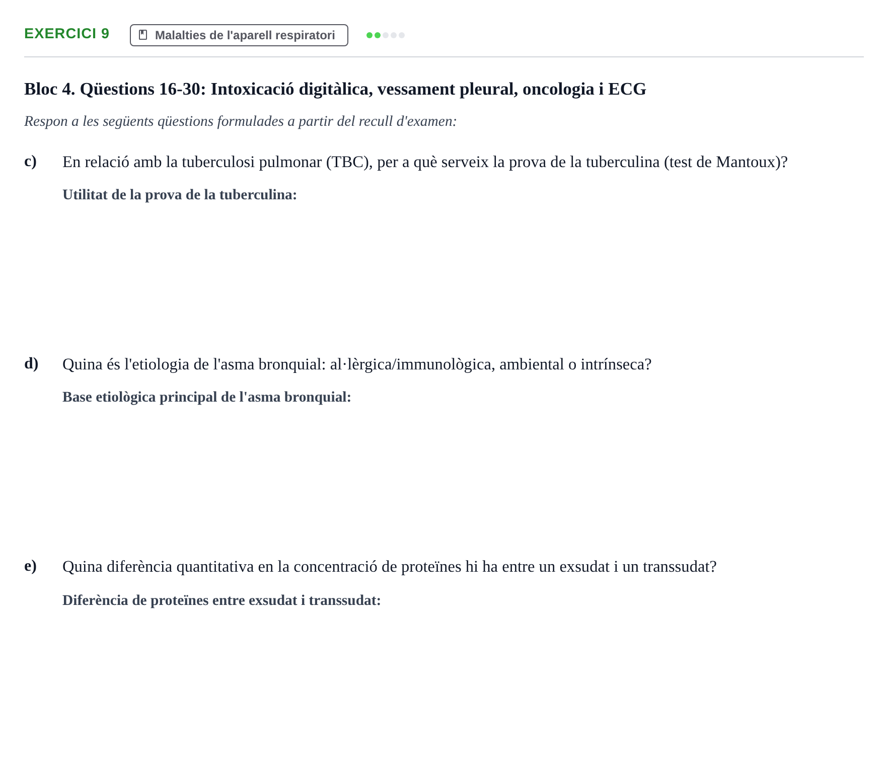 Enunciado: Ejercicio 9 - Malalties de l'aparell respiratori · Infermeria clínica I UB Banc d'avaluació d'Infermeria Clínica: Cures cardiorespiratòries, hematològiques i generals