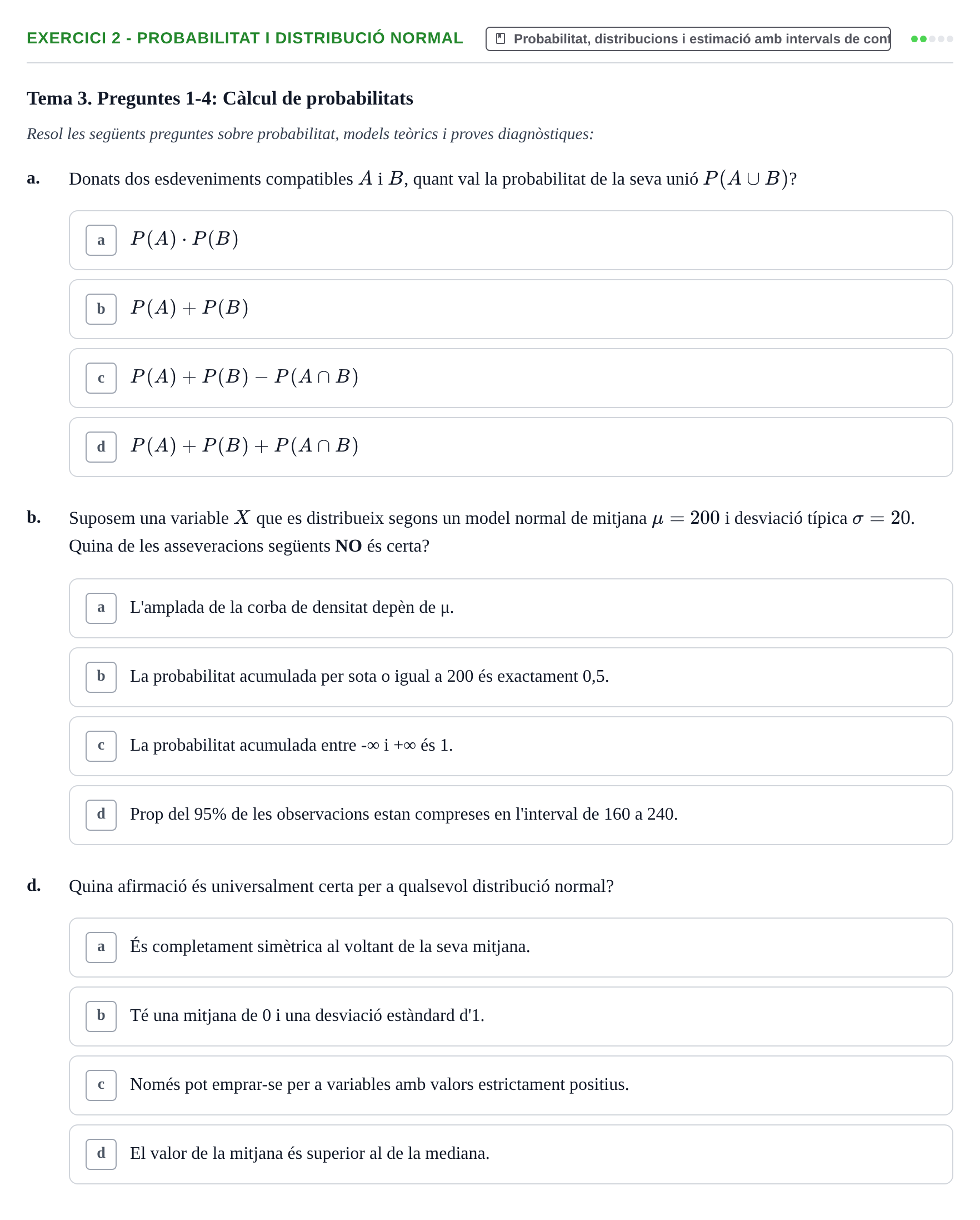 Enunciado: 2 - Probabilitat i distribució normal