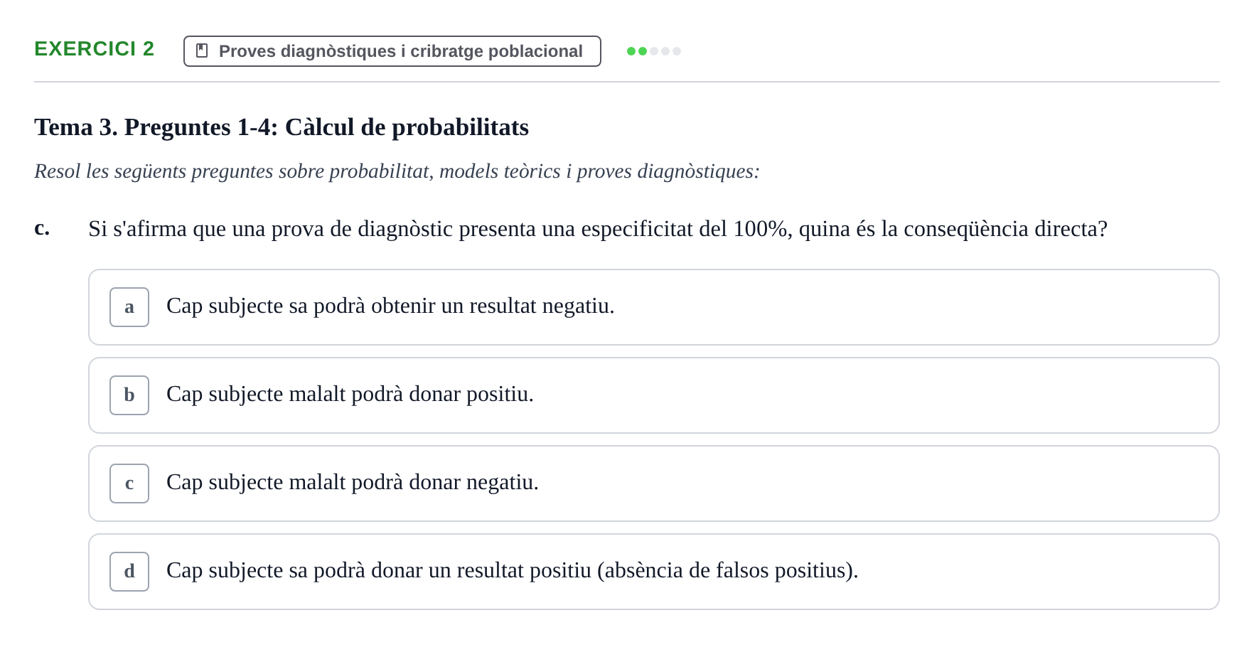 Enunciado: 2 - Proves diagnòstiques