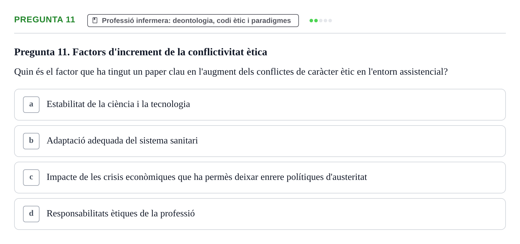 Enunciado: Pregunta 11 · ètica i legislaciò en infermeria UB 2023