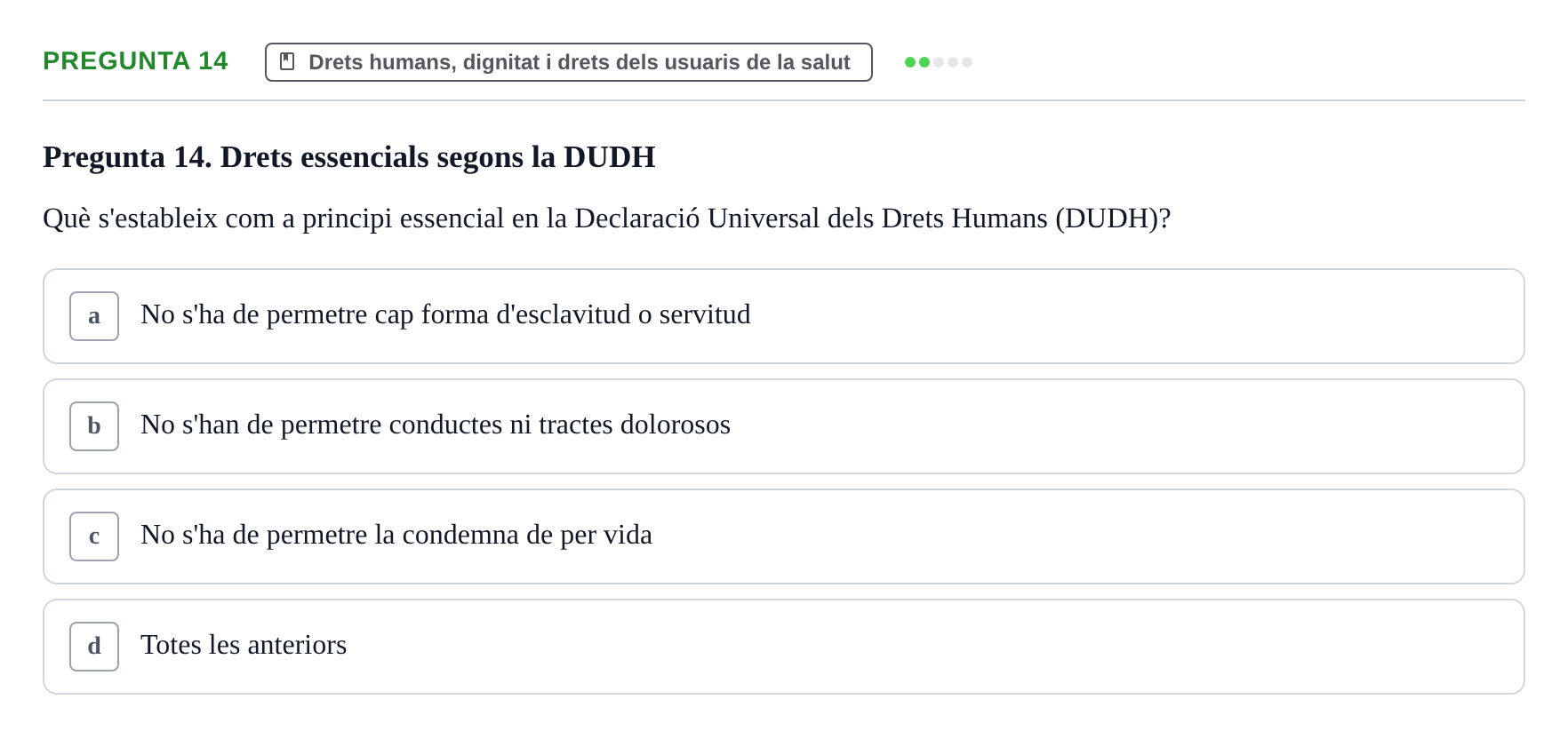 Enunciado: Pregunta 14 · ètica i legislaciò en infermeria UB 2023