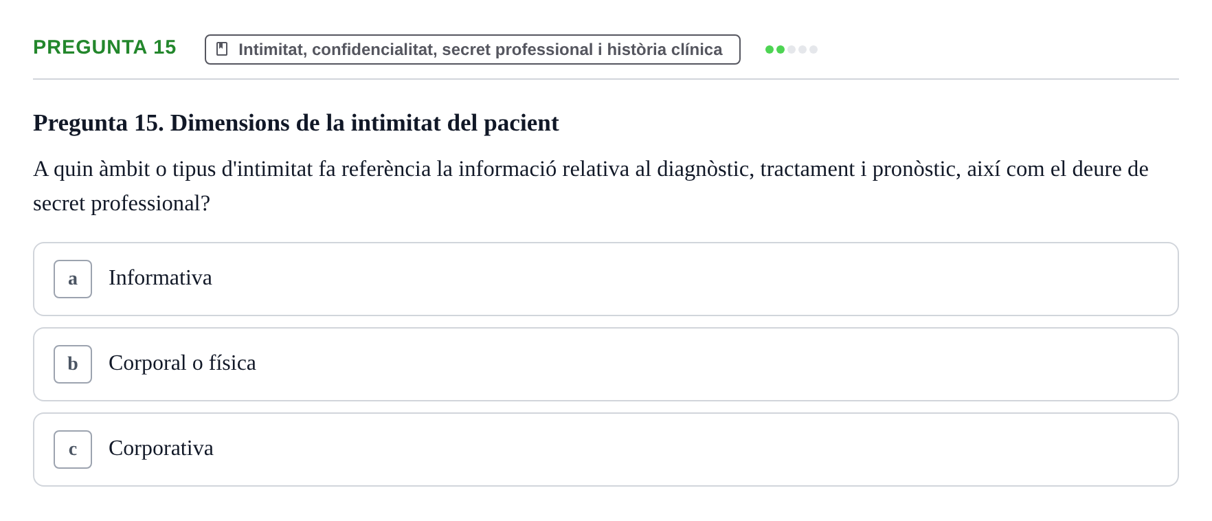 Enunciado: Pregunta 15 · ètica i legislaciò en infermeria UB 2023