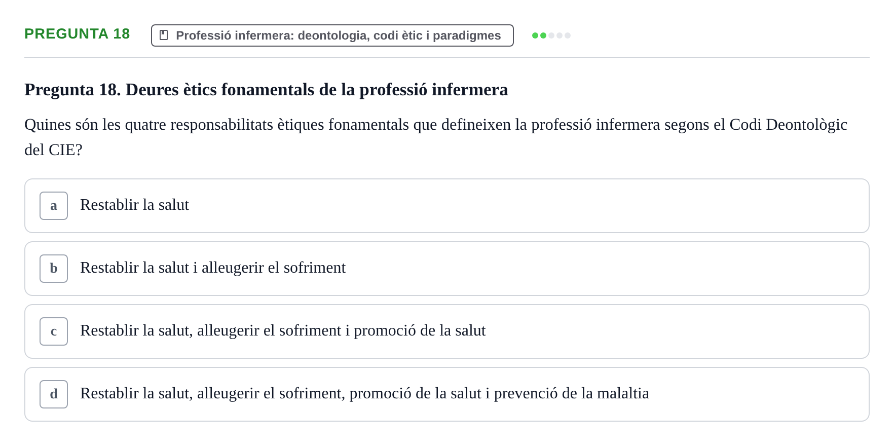 Enunciado: Pregunta 18 · ètica i legislaciò en infermeria UB 2023