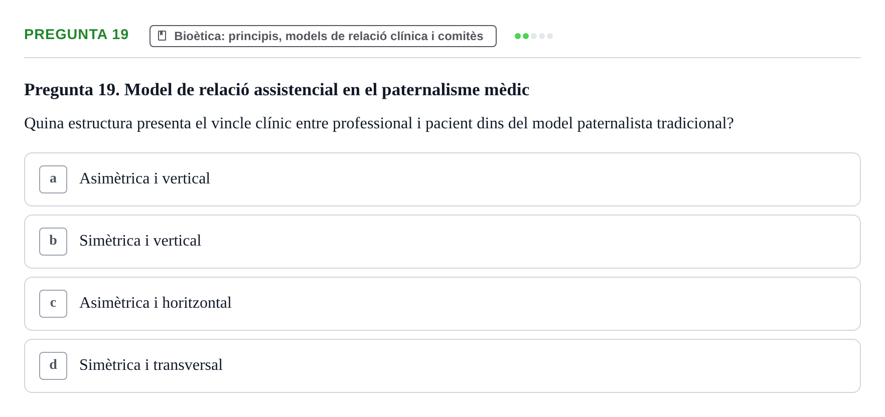 Enunciado: Pregunta 19 · ètica i legislaciò en infermeria UB 2023