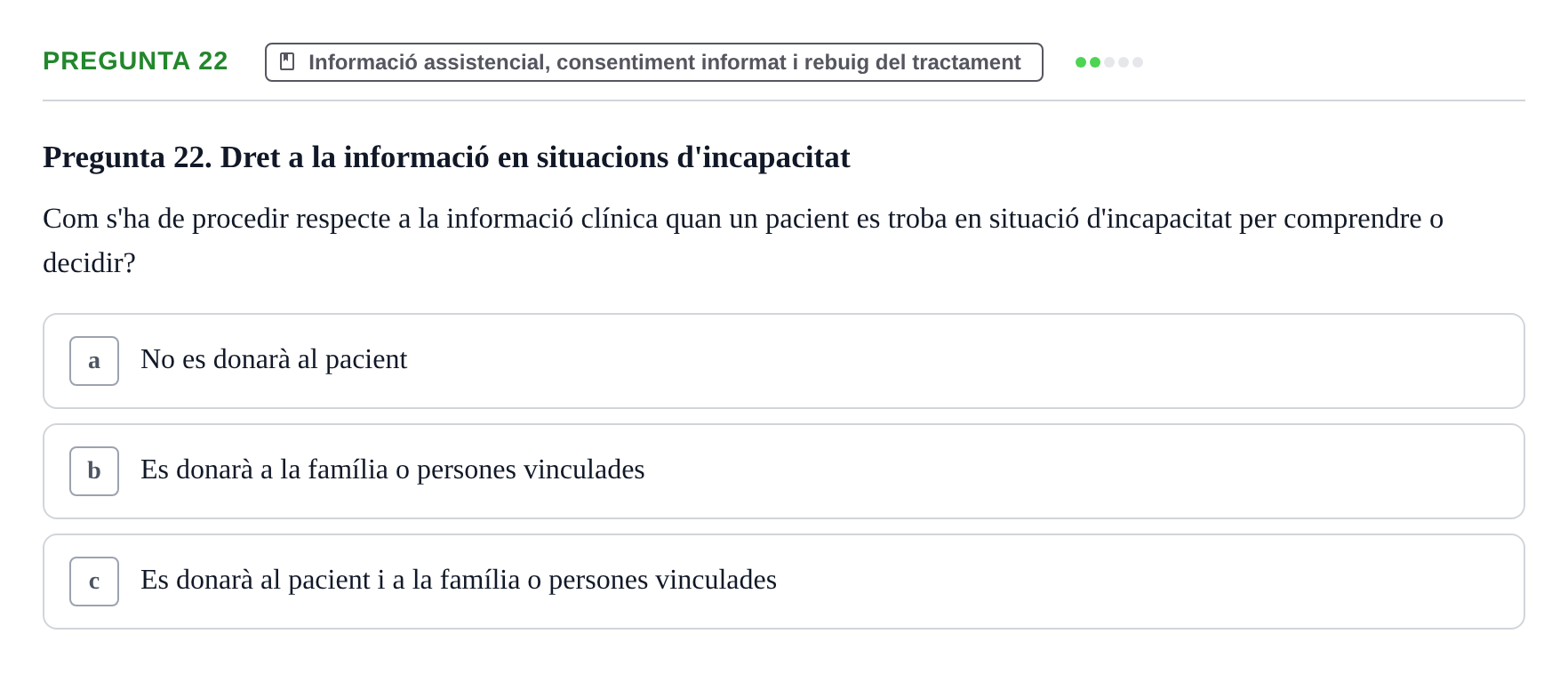 Enunciado: Pregunta 22 · ètica i legislaciò en infermeria UB 2023