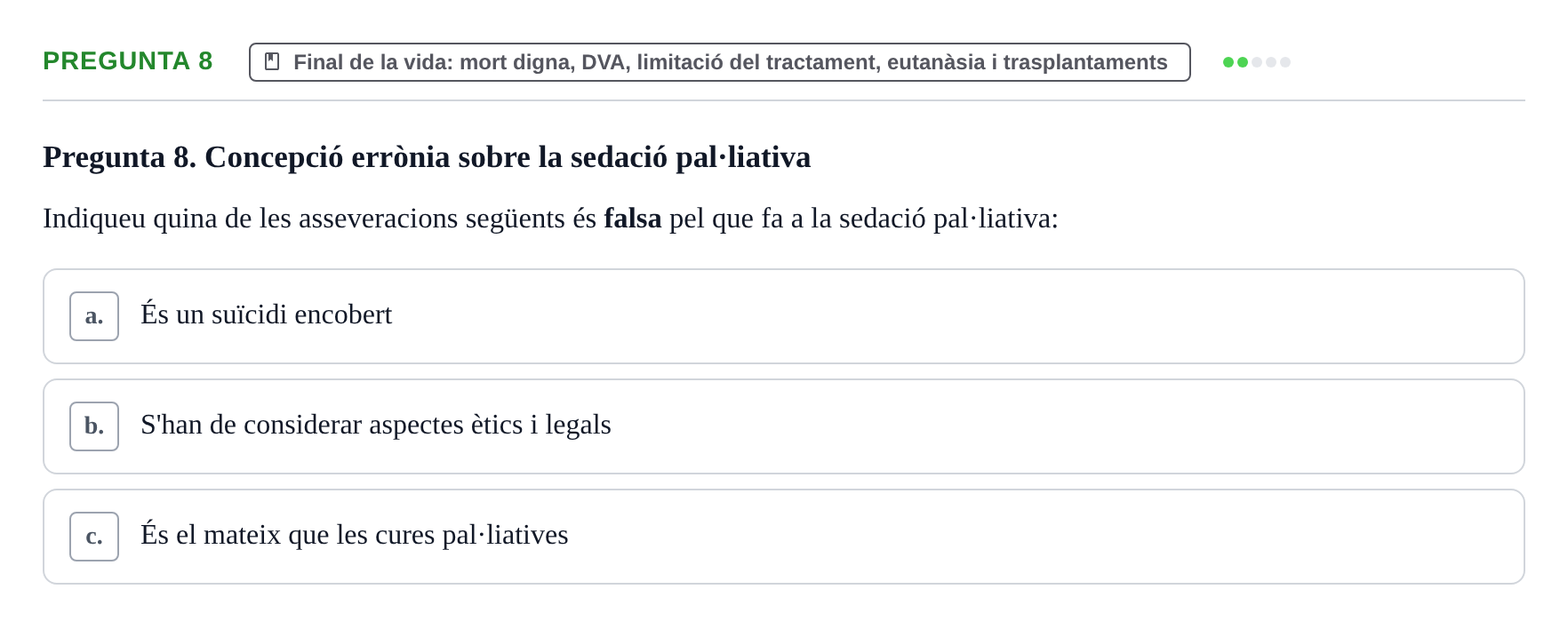 Enunciado: Pregunta 8 · ètica i legislaciò en infermeria UB 2023