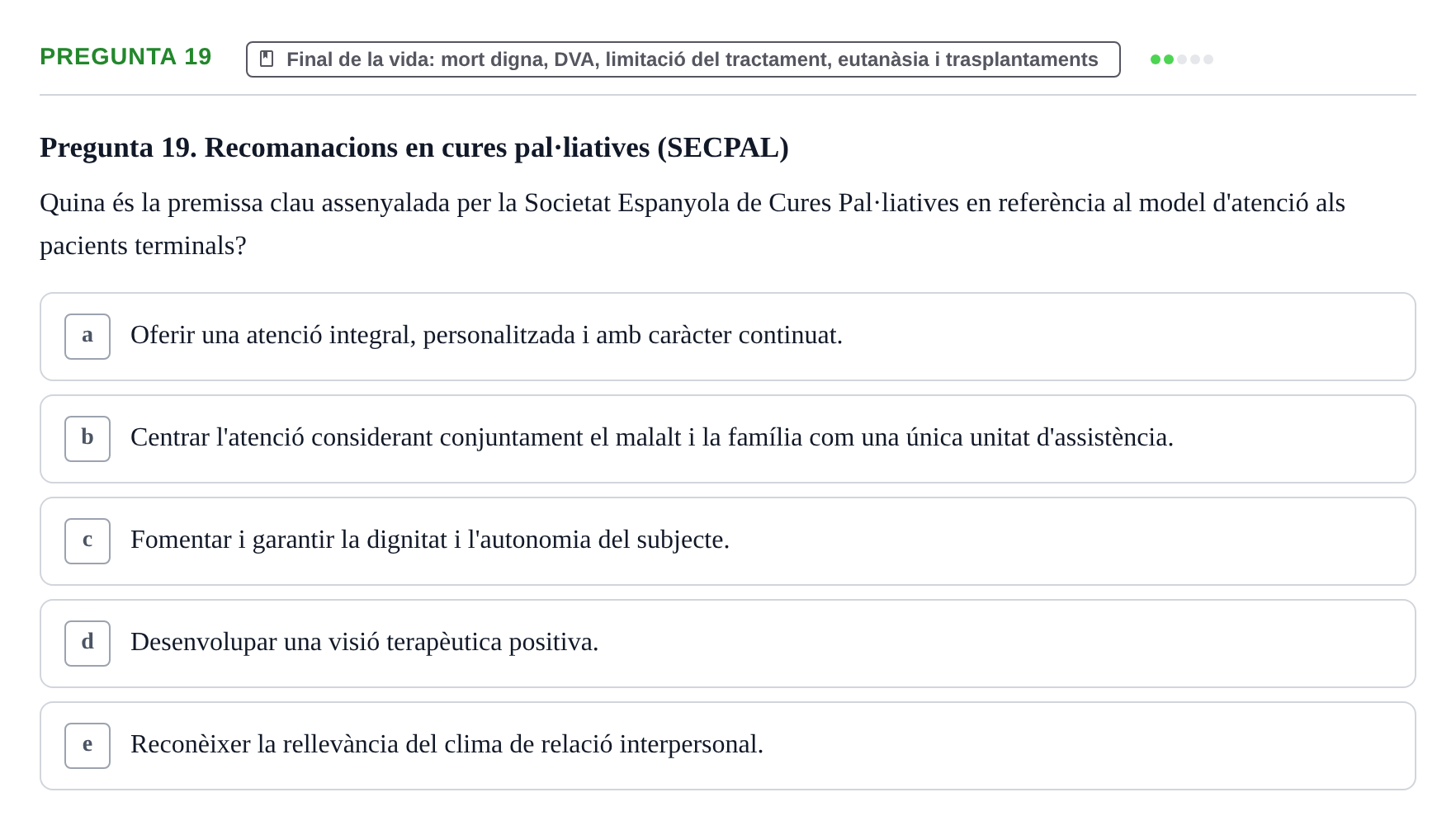 Enunciado: Pregunta 19 · ètica i legislaciò en infermeria UB Examen d'Ètica i Legislació en Infermeria
