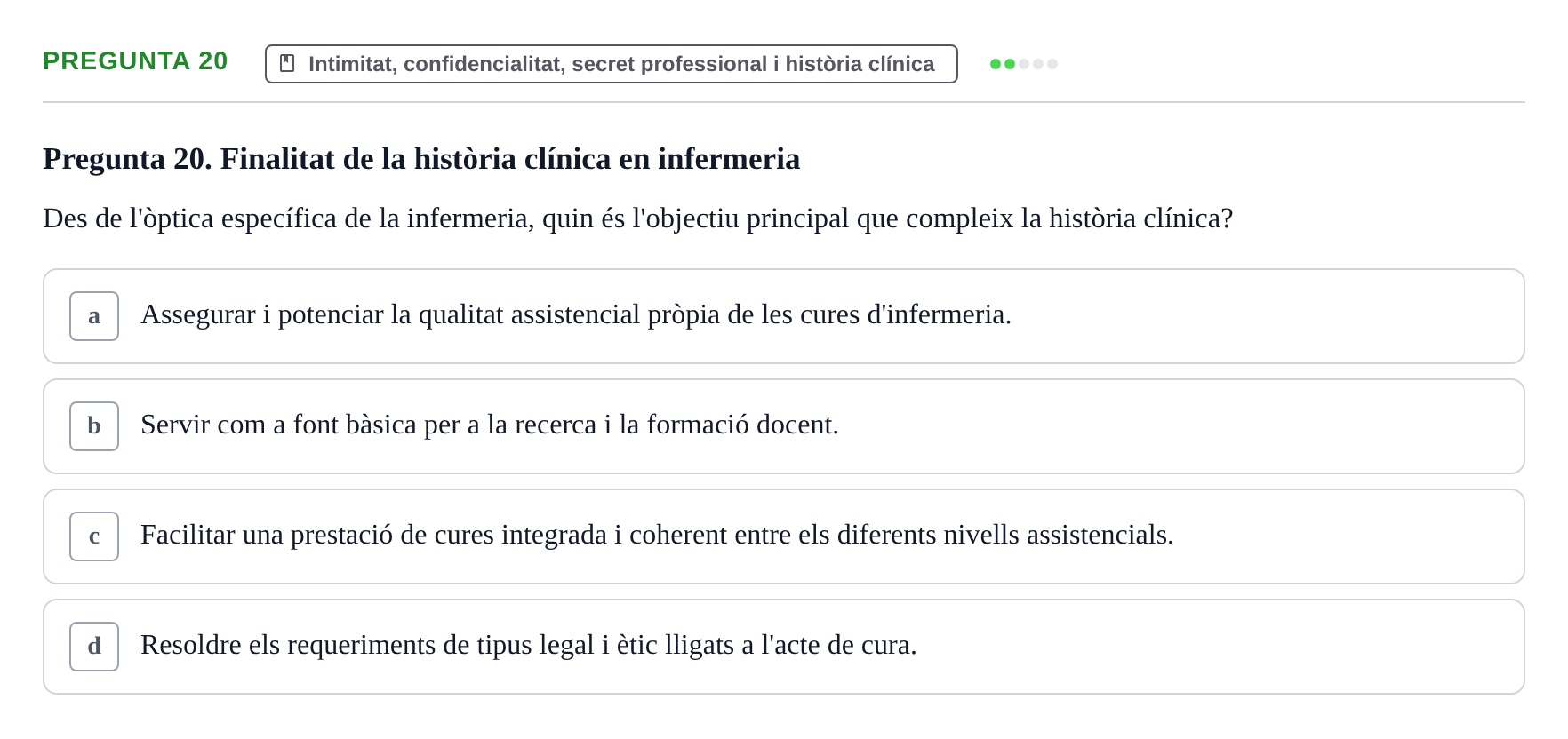 Enunciado: Pregunta 20 · ètica i legislaciò en infermeria UB Examen d'Ètica i Legislació en Infermeria