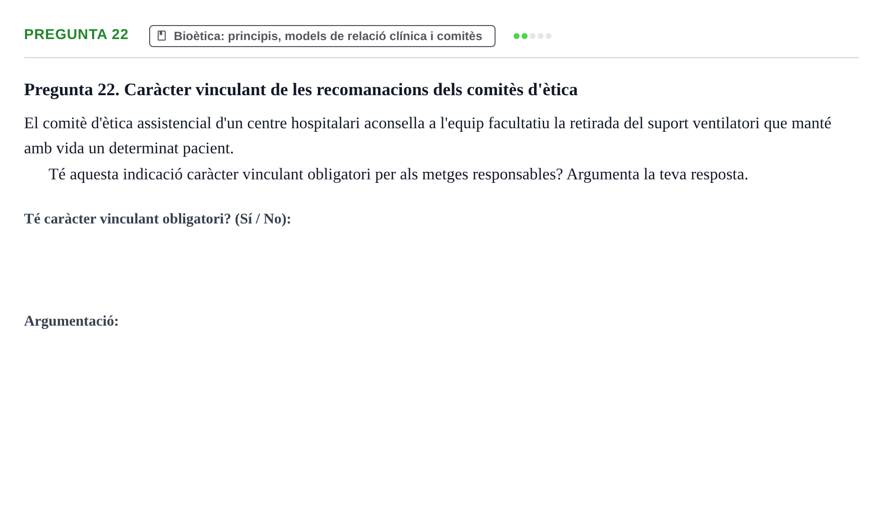 Enunciado: Pregunta 22 · ètica i legislaciò en infermeria UB Examen d'Ètica i Legislació en Infermeria